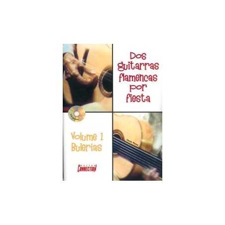DOS GUITARRAS POR FIESTA - VOLUME 1 - BULERIAS (+CD)
