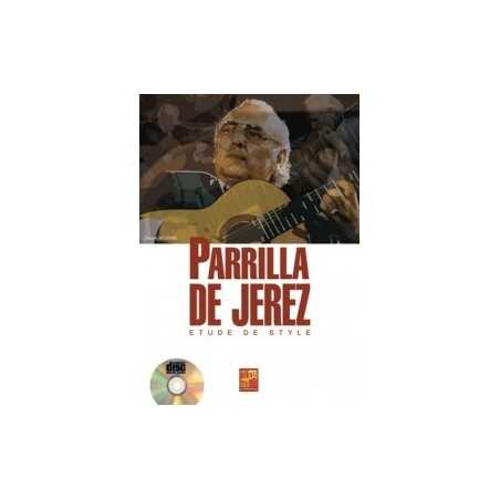 PARRILLA DE JEREZ - ETUDE DE STYLE (+CD)