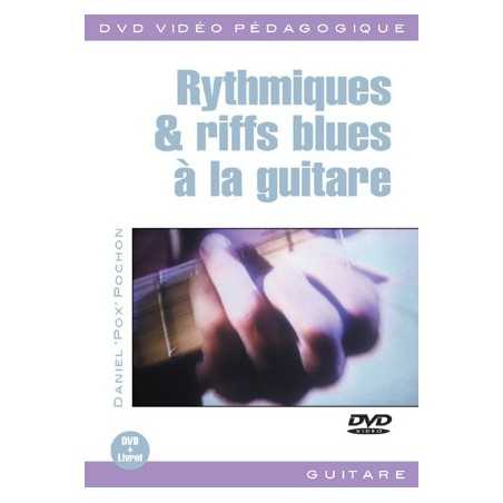 RYTHMIQUES & RIFFS BLUES À LA GUITARE (+DVD)