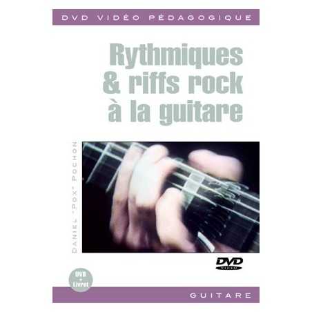 RYTHMIQUES & RIFFS ROCK À LA GUITARE (+DVD)