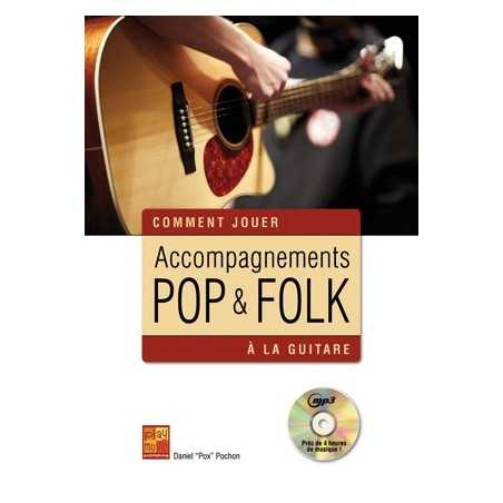 ACCOMPAGNEMENTS POP & FOLK À LA GUITARE (+CD)