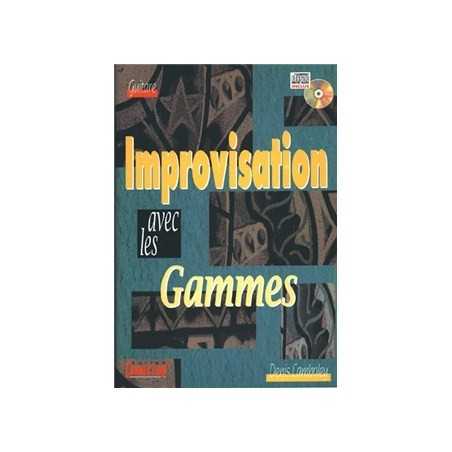 IMPROVISATION AVEC LES GAMMES (+CD)