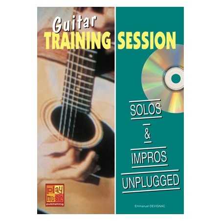 GUITAR TRAINING SESSION - SOLOS & IMPROS UNPLUGGED (+CD)
