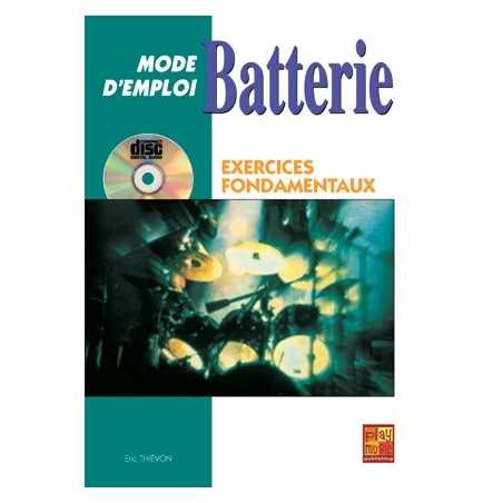 BATTERIE MODE D'EMPLOI - EXERCICES FONDAMENTAUX (+CD)