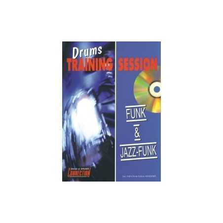 DRUMS TRAINING SESSION - FUNK & JAZZ-FUNK (+CD)