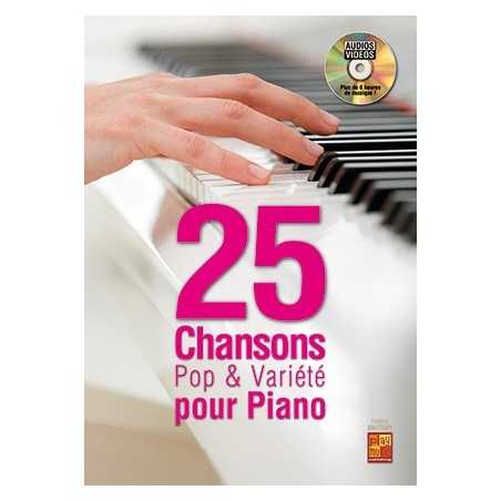 25 CHANSONS POP & VARIÉTÉ POUR PIANO (+CD)