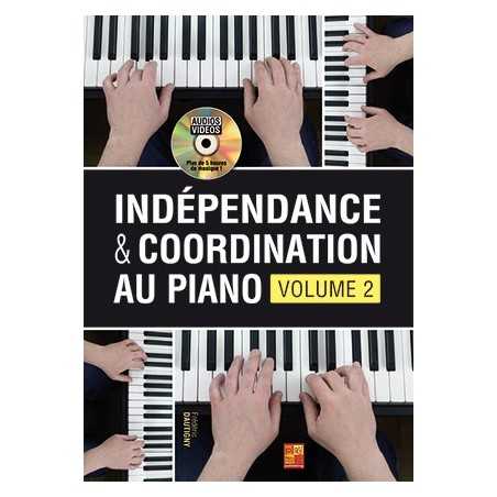 INDÉPENDANCE & COORDINATION AU PIANO - VOLUME 2 (+CD)