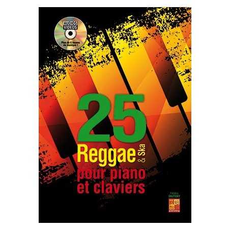 25 REGGAE & SKA POUR PIANO ET CLAVIERS (+CD)