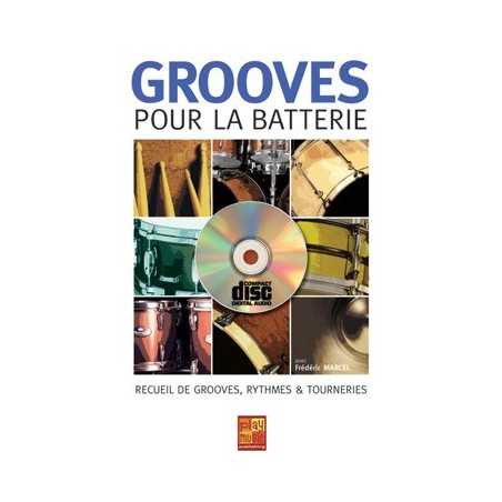 GROOVES POUR LA BATTERIE (+CD)