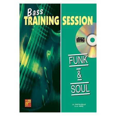 BASS TRAINING SESSION - FUNK & SOUL (+CD)