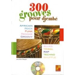 300 GROOVES POUR DJEMBÉ (+DVD)
