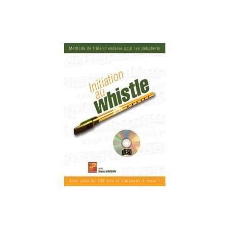 INITIATION AU WHISTLE (+CD)