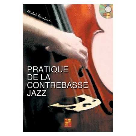 PRATIQUE DE LA CONTREBASSE JAZZ (+CD)
