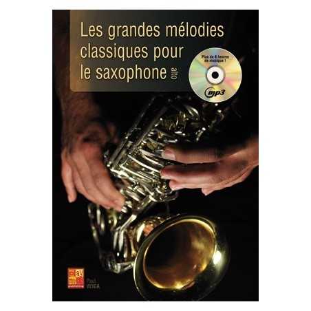 LES GRANDES MÉLODIES CLASSIQUES POUR LE SAXOPHONE (+CD)