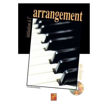 INITIATION À L'ARRANGEMENT AU CLAVIER (+CD)