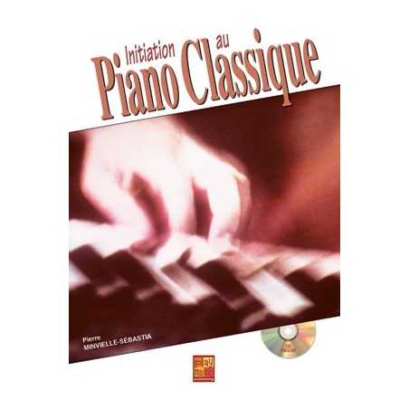 INITIATION AU PIANO CLASSIQUE (+CD)