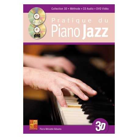 PRATIQUE DU PIANO JAZZ EN 3D (+CD+DVD)