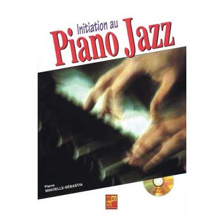 INITIATION AU PIANO JAZZ (+CD)