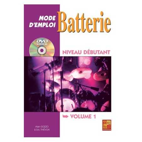 BATTERIE MODE D'EMPLOI - NIVEAU DÉBUTANT (+DVD)