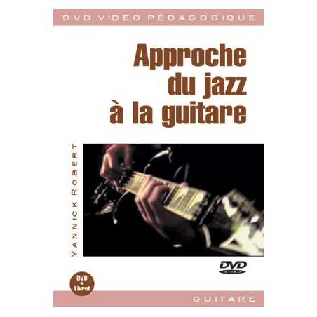 APPROCHE DU JAZZ À LA GUITARE (+DVD)