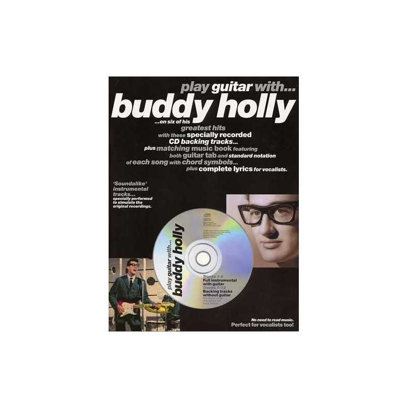 PLAY GUITAR WITH... BUDDY HOLLY ( +CD)