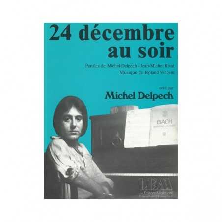 24 DÉCEMBRE AU SOIR