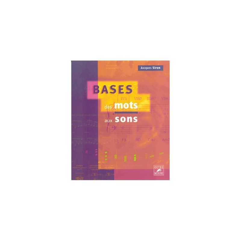 BASES DES MOTS AUX SONS