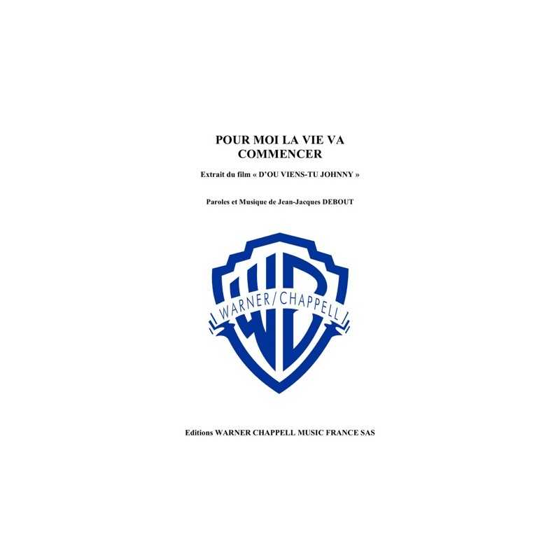 Sheet music POUR MOI LA VIE VA COMMENCER Johnny HALLYDAY pdf
