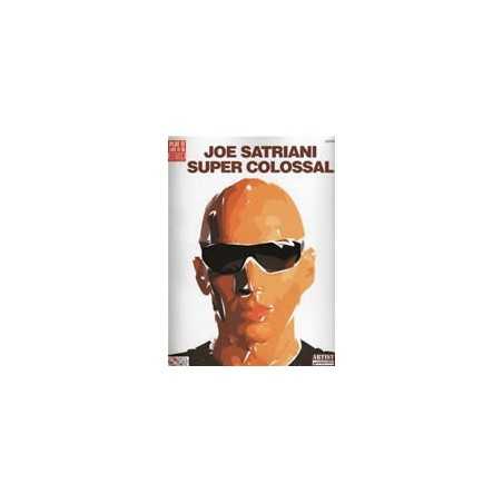 JOE SATRIANI - SUPER COLOSSAL (+TAB)