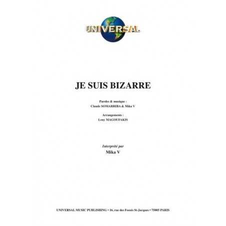 JE SUIS BIZARRE
