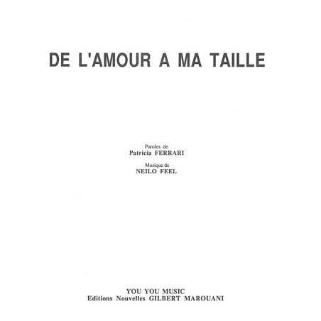 DE L'AMOUR À MA TAILLE