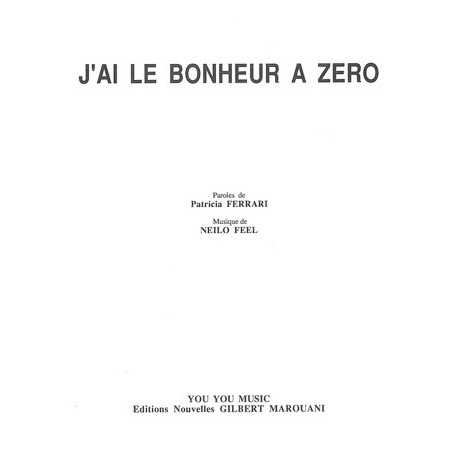 J'AI LE BONHEUR À ZÉRO