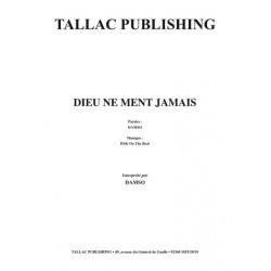 DIEU NE MENT JAMAIS