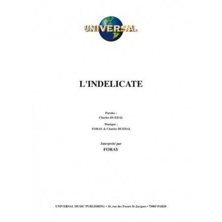 L'INDELICATE