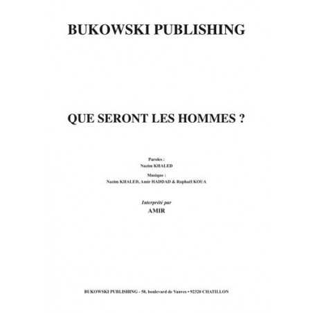 QUE SERONT LES HOMMES
