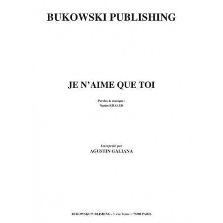 JE N’AIME QUE TOI