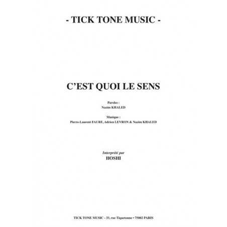 C’EST QUOI LE SENS