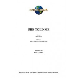 SHE TOLD ME