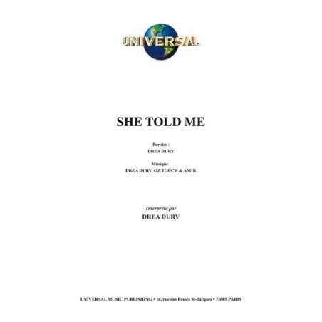 SHE TOLD ME