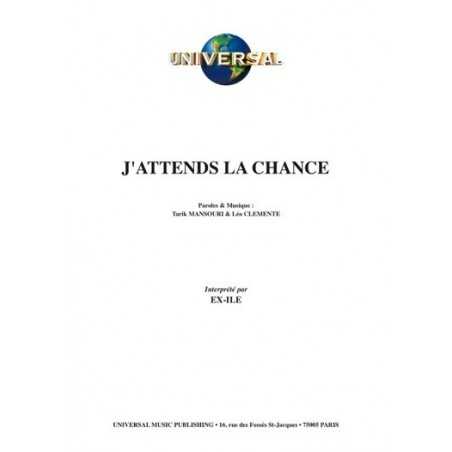 J'ATTENDS LA CHANCE