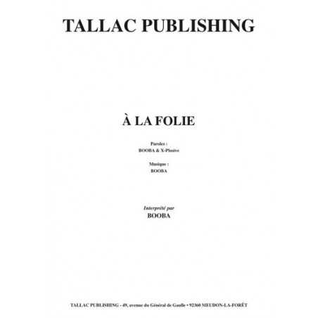 À LA FOLIE