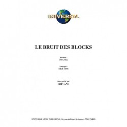 LE BRUIT DES BLOCKS