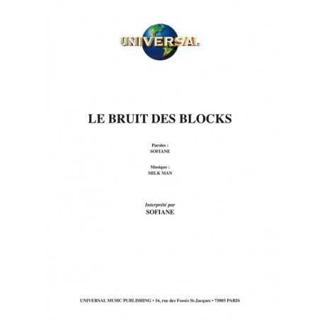 LE BRUIT DES BLOCKS