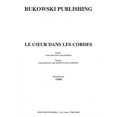 LE CŒUR DANS LES CORDES