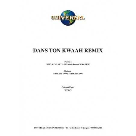 DANS TON KWAAH REMIX