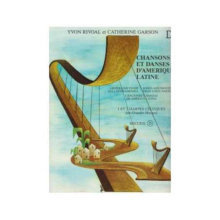 CHANSONS ET DANSES D'AMÉRIQUE LATINE VOL.D
