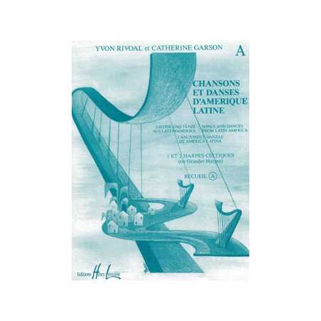 CHANSONS ET DANSES D'AMÉRIQUE LATINE VOL.A