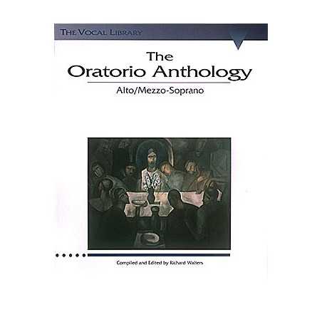 THE ORATORIO ANTHOLOGY (ALTO/MEZZO-SOPRANO)