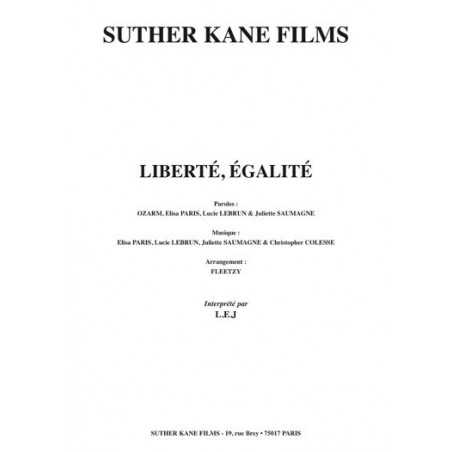 LIBERTÉ, ÉGALITÉ