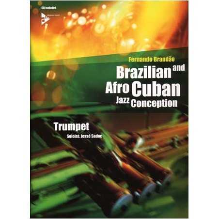 BRAZILIAN et AFRO CUBAN JAZZ CONCEPTION TRUMPET (+ CD)